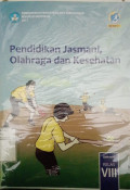 PENDIDIKAN JASMANI OLAHRAGA dan KESEHATAN KELAS VIII REVISI 2017